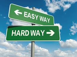 Easy Way, Hard Way
